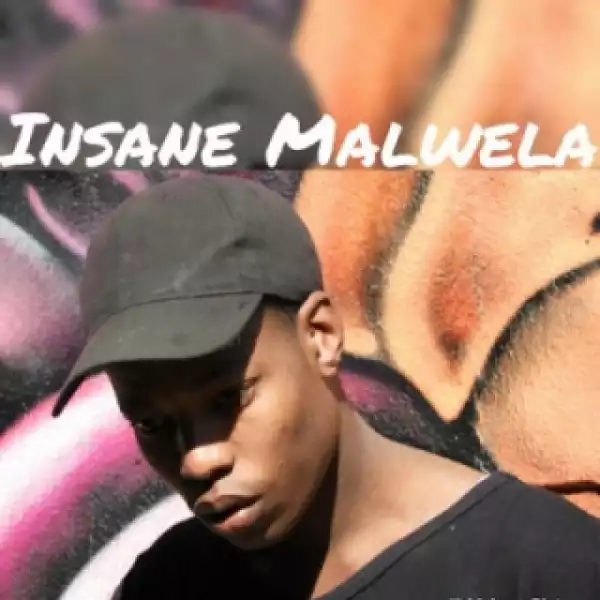 Insane Malwela - Jaiva Malume